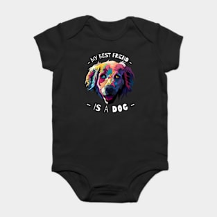 My best friend is a labrador dog Baby Bodysuit